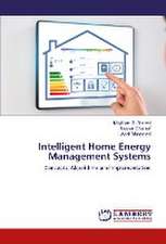 Intelligent Home Energy Management Systems