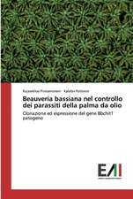 Beauveria bassiana nel controllo dei parassiti della palma da olio