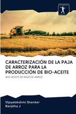 CARACTERIZACIÓN DE LA PAJA DE ARROZ PARA LA PRODUCCIÓN DE BIO-ACEITE