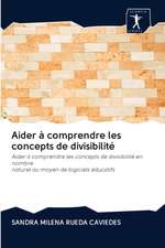 Aider à comprendre les concepts de divisibilité