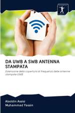 DA UWB A SWB ANTENNA STAMPATA