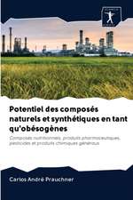 Potentiel des composés naturels et synthétiques en tant qu'obésogènes