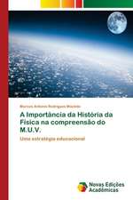 A Importância da História da Física na compreensão do M.U.V.