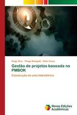 Gestão de projetos baseada no PMBOK