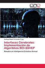 Interfaces Cerebrales: Implementación de Algoritmos BCI-SSVEP