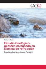 Estudio Geológico-geotécnico basado en sísmica de refracción