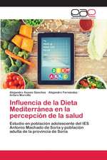 Influencia de la Dieta Mediterránea en la percepción de la salud