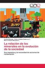 La relación de los minerales en la evolución de la sociedad