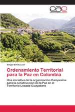 Ordenamiento Territorial para la Paz en Colombia