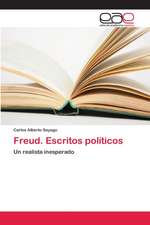 Freud. Escritos políticos