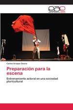 Preparación para la escena