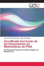 Una Mirada Curricular de los Desempeños en Matemáticas de PISA