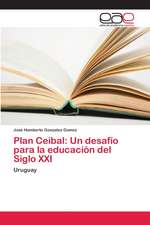 Plan Ceibal: Un desafío para la educación del Siglo XXI