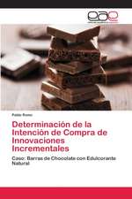 Determinación de la Intención de Compra de Innovaciones Incrementales