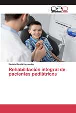 Rehabilitación integral de pacientes pediátricos