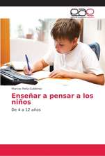 Enseñar a pensar a los niños