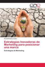 Estrategias Inovadoras de Marketing para posicionar una marca