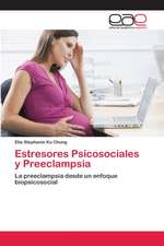 Estresores Psicosociales y Preeclampsia