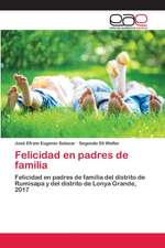 Felicidad en padres de familia