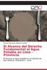 El Alcance del Derecho Fundamental al Agua Potable en Lima - Provincia