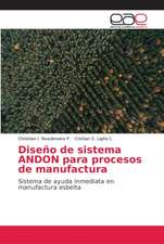 Diseño de sistema ANDON para procesos de manufactura