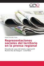 Representaciones sociales del territorio en la prensa regional