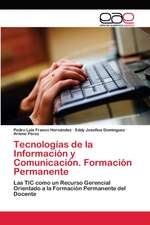 Tecnologías de la Información y Comunicación. Formación Permanente