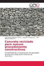 Concreto reciclado para nuevos procedimiento constructivos