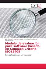 Modelo de evaluación para software basado en Common Criteria ISO15408