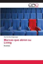 Marcas que abren su Living