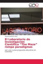 El Laboratorio de Investigación Científica ¿The Maze¿ rompe paradigmas