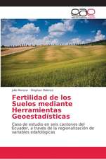 Fertilidad de los Suelos mediante Herramientas Geoestadísticas