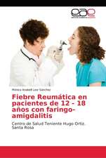 Fiebre Reumática en pacientes de 12 - 18 años con faringo-amigdalitis