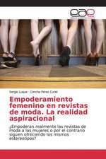 Empoderamiento femenino en revistas de moda. La realidad aspiracional