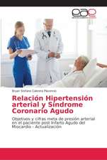 Relación Hipertensión arterial y Síndrome Coronario Agudo