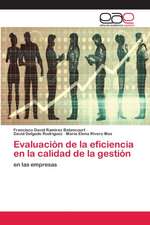 Evaluación de la eficiencia en la calidad de la gestión