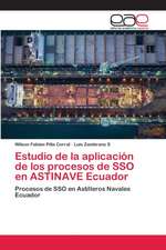 Estudio de la aplicación de los procesos de SSO en ASTINAVE Ecuador