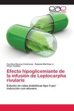 Efecto hipoglicemiante de la infusión de Leptocarpha rivularis