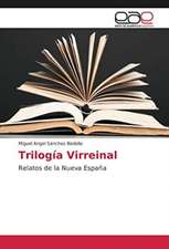 Trilogía Virreinal