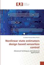 Nonlinear state estimators design based sensorless control