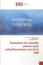 Évaluation du contrôle interne cycle achat/fournisseur cas de la SAR