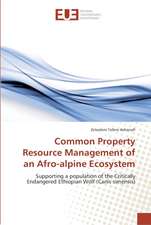 Common Property Resource Management of an Afro-alpine Ecosystem