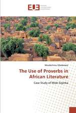 The Use of Proverbs in African Literature