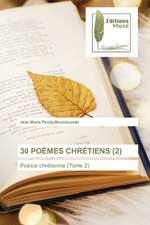 30 POÈMES CHRÉTIENS (2)