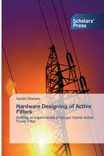 Hardware Designing of Active Filters