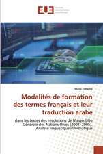 Modalités de formation des termes français et leur traduction arabe