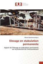 Elevage en stabulation permanente