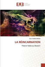 LA RÉINCARNATION