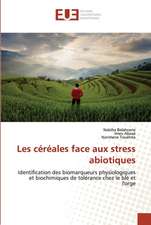 Les céréales face aux stress abiotiques