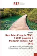 Livre Actes Congrès CMCH 3-2019 organisé à Monastir, Tunisie, Juin 2019